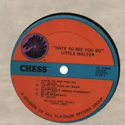LP - Little Walter - Hate To See You Go