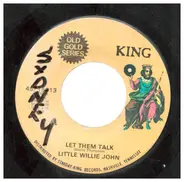 Little Willie John - Let Them Talk / Talk To Me, Talk To Me