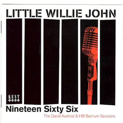 Little Willie John - Nineteen Sixty Six (The David Axelrod & HB Barnum Sessions)