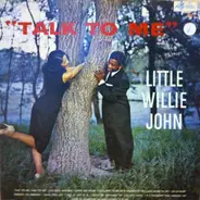 Little Willie John - Talk to Me