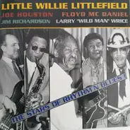 Little Willie Littlefield , Joe Houston , Floyd McDaniel , Jim Richardson , Larry Wrice - The Stars Of Rhythm'n Blues!