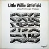 LP - Little Willie Littlefield - Plays The Boogie Woogie