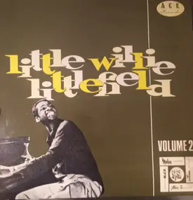 Little Willie Littlefield - Volume 2