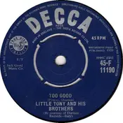 Little Tony - Too Good / Foxy Little Mama