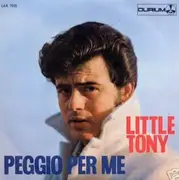 7inch Vinyl Single - Little Tony - Peggio Per Me