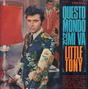 Little Tony - Questo Mondo Non Mi Va