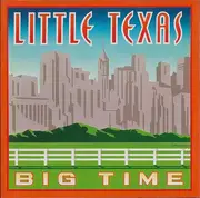CD - Little Texas - Big Time