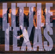 Little Texas - Kick a Little