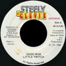 7inch Vinyl Single - Little Twitch - Good Wuk