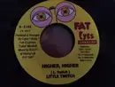 7inch Vinyl Single - Little Twitch - Higher, Higher