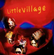 Little Village - Little Village