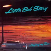 little bob story - Light Of  My Town