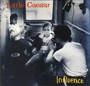 Little Caesar - Influence
