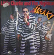 Little Charlie And The Nightcats - The Big Break