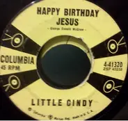 Little Cindy / Willis Sisters - Happy Birthday Jesus / Blue Christmas