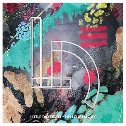 Little Daylight - Hello Memory
