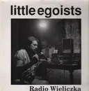 LP - Little Egoists - Radio Wieliczka