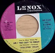 Esther Phillips - Am I That Easy To Forget