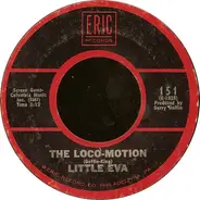 Little Eva - The Loco-Motion / Keep Your Hands Off My Baby