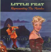 Little Feat - Representing The Mambo