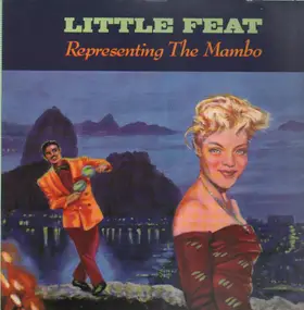 Little Feat - Representing The Mambo