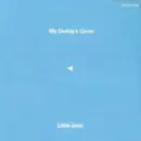 7'' - Little Jane - My Daddy's Gone