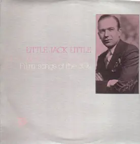 Little Jack Little - You oughta be in Pictures - Film Songs of the 30's