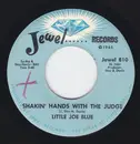 7'' - Little Joe Blue - Shakin' Hands With The Judge / If There's A Better Way