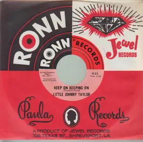 Little Johnny Taylor - Keep On Keeping On / How Are You Fixed For Love