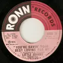 7'' - Little Johnny Taylor - You're Savin' Your Best Loving For Me