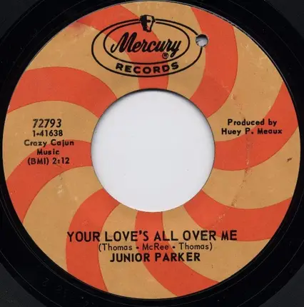 Little Junior Parker - It Must Be Love / Your Love's All Over Me