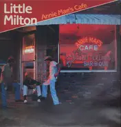 Little Milton - Annie Mae's Cafe