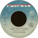 7'' - Little Milton - Grits Ain't Groceries (All Around The World) / I Can't Quit You Baby