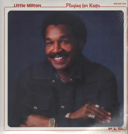 Little Milton - Playing for Keeps