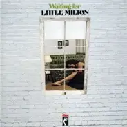 Little Milton - Waiting for Little Milton