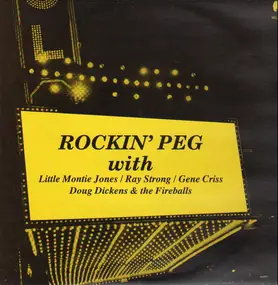 Little Montie Jones, Ray Strong, Gene Criss - Rockin' Peg