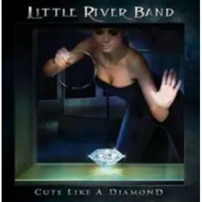Little River Band - Cuts Like a Diamond