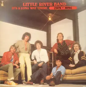 Little River Band - It's A Long Way There (1975-1979)