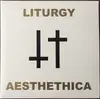 Double LP - Liturgy - Aesthethica