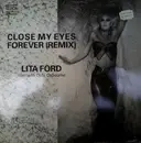 12inch Vinyl Single - Lita Ford Duet With Ozzy Osbourne - Close My Eyes Forever (Remix)