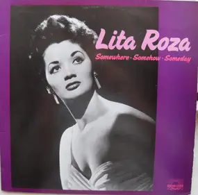 Lita Roza - Somewhere, Somehow, Someday
