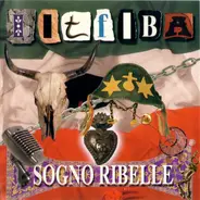 Litfiba - Sogno Ribelle
