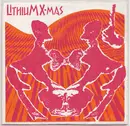 7inch Vinyl Single - Lithium X-mas - Message To Charlie / Hip Death Goddess - Limited Edition, Numbered