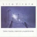 CD - Lito Vitale - Sobre Miedos, Creencias Y Supersticiones
