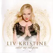 CD - Liv Kristine - Enter My Religion