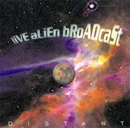 Live Alien Broadcast - Distant