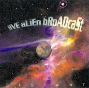 Live Alien Broadcast - Distant