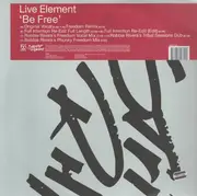 2 x 12inch Vinyl Single - Live Element - Be Free