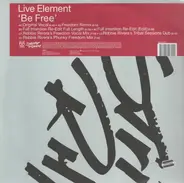 Live Element - Be Free