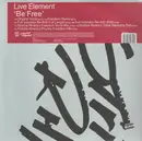 2 x 12inch Vinyl Single - Live Element - Be Free